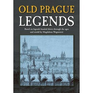 Old Prague Legends -  Magdalena Wagnerová