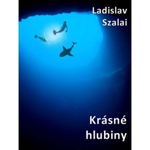 Klidné hlubiny -  Ladislav Szalai