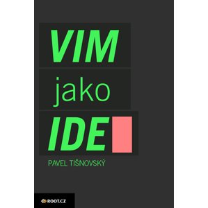Textový editor VIM jako IDE -  Pavel Tišnovský