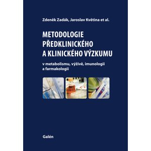 Metodologie předklinického a klinického výzkumu -  Jaroslav Květina