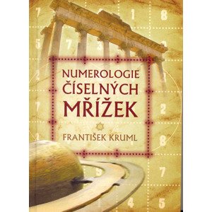 Numerologie číselných mřížek -  František Kruml