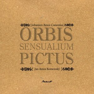 Orbis sensualium pictus -  Jan Amos Komenský