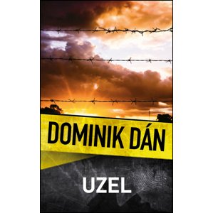 Uzel -  Dominik Dán