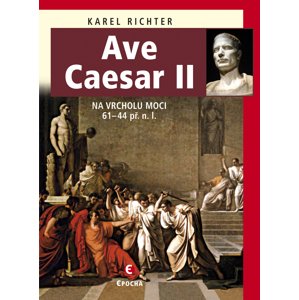 Ave Caesar II -  Karel Richter