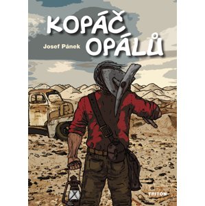 Kopáč opálů -  Josef Štěpánek