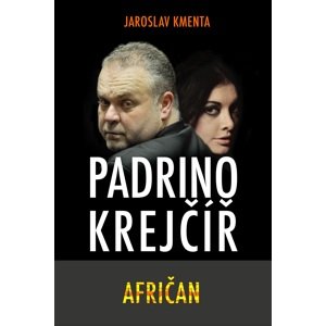 Padrino Krejčíř - Afričan -  Jaroslav Kmenta