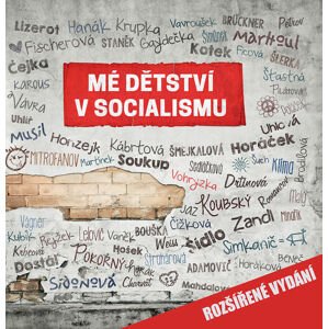 Mé dětství v socialismu -  Ján Simkanič