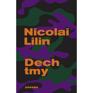 Dech tmy -  Nicolai Lilin