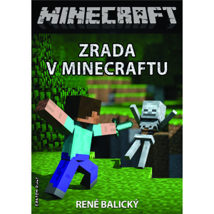 Zrada v Minecraftu -  René Balický