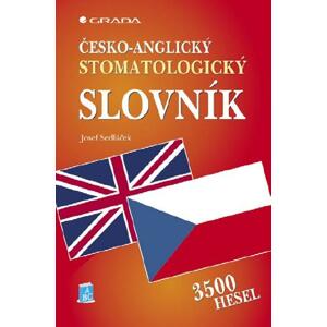 Česko-anglický stomatologický slovník -  Josef Sedláček
