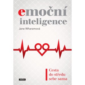 Emoční inteligence -  Jane Wharamová