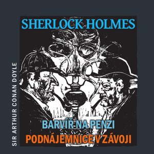 Sherlock Holmes – Barvíř na penzi/Podnájemnice v závoji -  Zuzana Slavíková