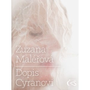 Dopis Cyranovi -  Zuzana Maléřová