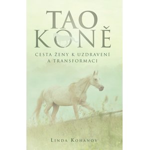 Tao koně -  Linda Kohanov