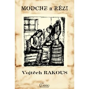 Modche a Rézi -  Vojtěch Rakous