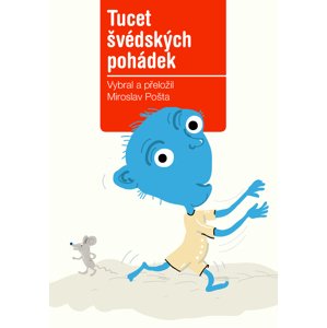 Tucet švédských pohádek -  Miroslav Pošta