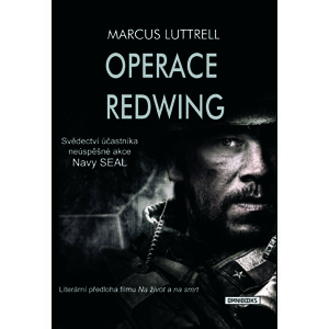 Operace Redwing -  Marcus Luttrell