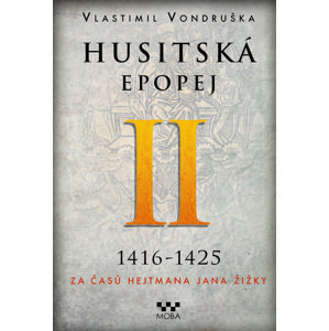 Husitská epopej II -  Vlastimil Vondruška
