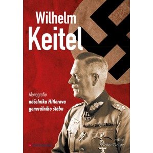 Wilhelm Keitel -  Walter Görlitz