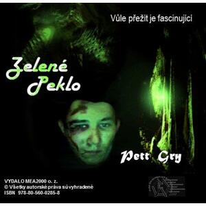 Zelené peklo -  Pett Gry