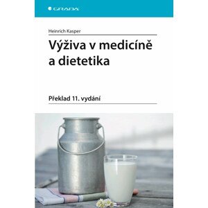 Výživa v medicíně a dietetika -  Heinrich Kasper
