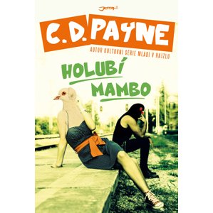 Holubí mambo -  C.D. Payne