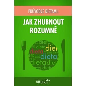 Průvodce dietami: Jak zhubnout rozumně -  Vitalia.cz