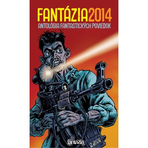 Fantázia 2014: antológia fantastických poviedok -  Lucia Lackovičová