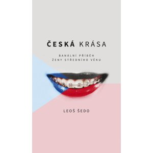 Česká krása -  Leoš Šedo