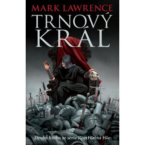 Trnový král -  Mark Lawrence