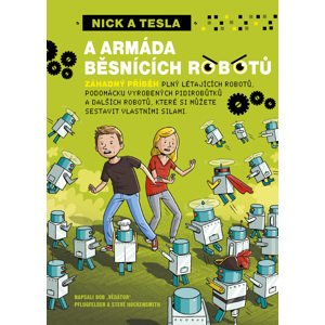 Nick a Tesla a armáda běsnících robotů -  Lenka Němečková