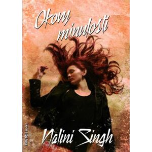 Okovy minulosti -  Nalini Singh