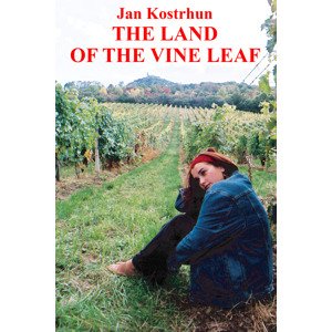The Land of the Vine Leaf -  Jan Kostrhun
