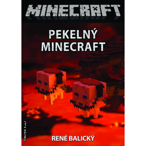 Pekelný Minecraft -  René Balický