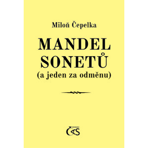 Mandel sonetů (a jeden za odměnu) -  Miloň Čepelka