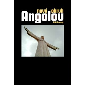 Nový okruh Angolou -  Jiří Chromý