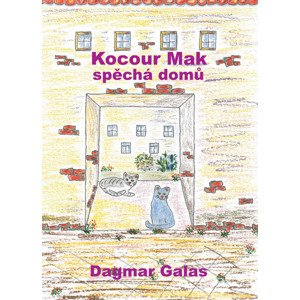 Kocour Mak spěchá domů -  Dagmar Galas