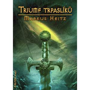 Triumf trpaslíků -  Markus Heitz