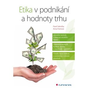 Etika v podnikání a hodnoty trhu -  Pavel Seknička