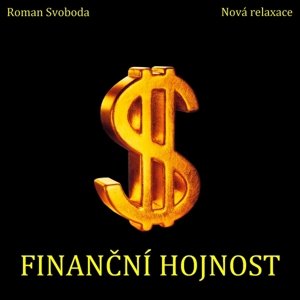 Finanční hojnost -  Roman Svoboda