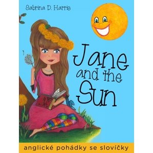 Jane and the Sun -  Sabrina D. Harris
