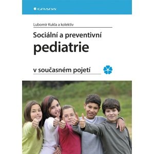 Sociální a preventivní pediatrie v současném pojetí -  Irena Wagnerová