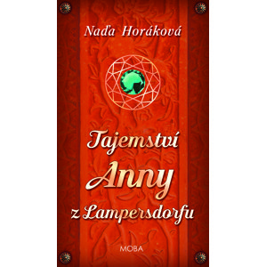 Tajemství Anny z Lampersdorfu -  Naďa Horáková