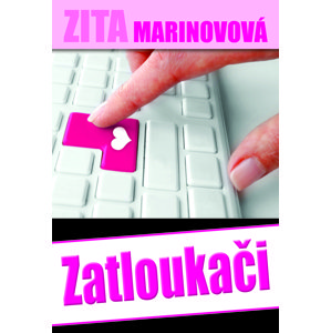 Zatloukači -  Zita Marinovová