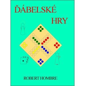 Ďábelské hry -  Robert Hombre