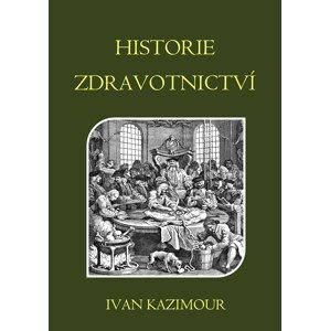 Historie zdravotnictví -  Ivan Kazimour
