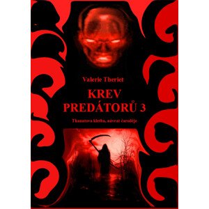 Krev predátorů 3 -  Valerie Theriel