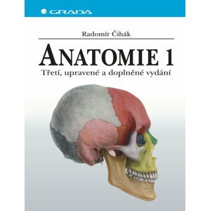 Anatomie 1 -  Radomír Čihák