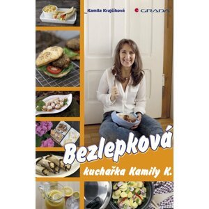 Bezlepková kuchařka Kamily K. -  Kamila Krajčíková