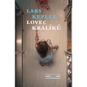 Lovec králíků -  Lars Kepler